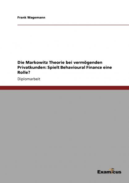 Die Markowitz Theorie bei vermögenden Privatkunden