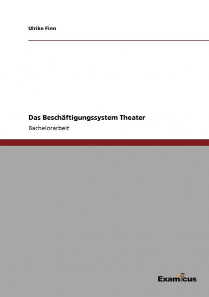 Das Besch��ftigungssystem Theater