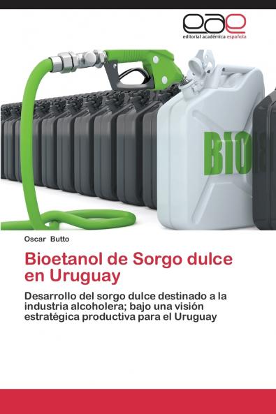 Bioetanol de Sorgo Dulce En Uruguay