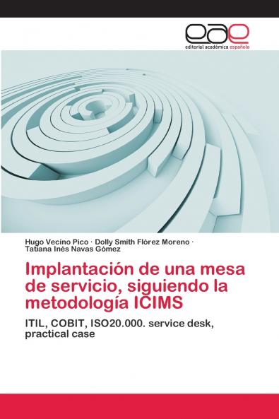 Implantación de una mesa de servicio siguiendo la metodología ICIMS