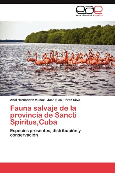 Fauna Salvaje de La Provincia de Sancti Spiritus Cuba