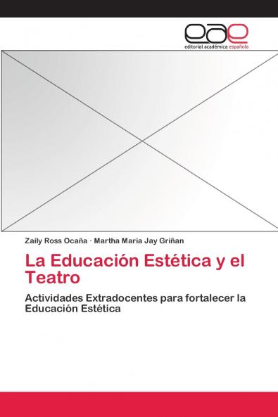 La Educación Estética y el Teatro