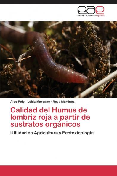 Calidad del Humus de lombriz roja a partir de sustratos orgánicos