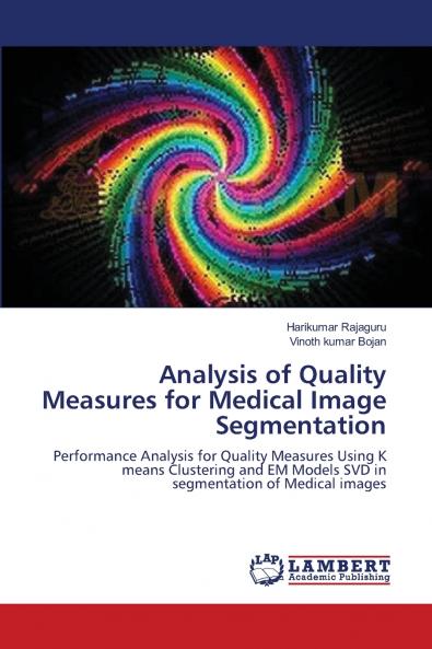 Analysis of Quality Measures  for Medical Image Segmentation