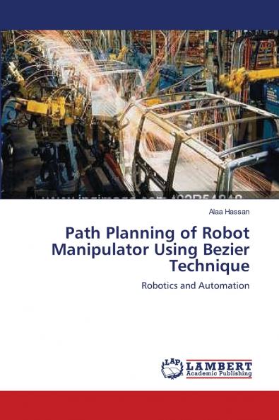 Path Planning of Robot Manipulator Using Bezier Technique
