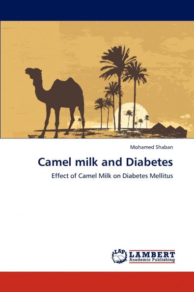 Camel milk and Diabetes