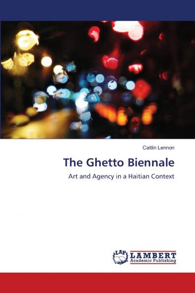 The Ghetto Biennale