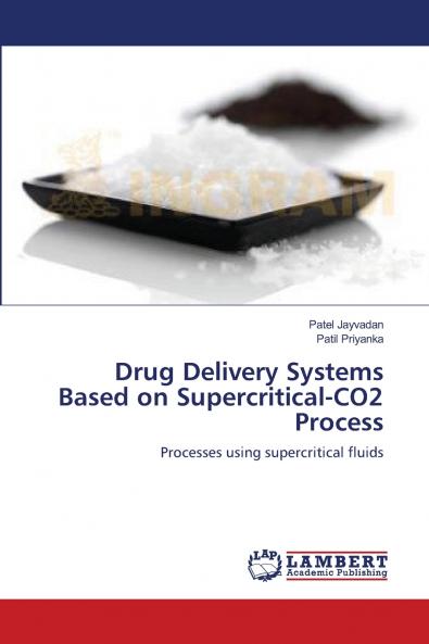 Drug Delivery Systems Based on Supercritical-CO2 Process
