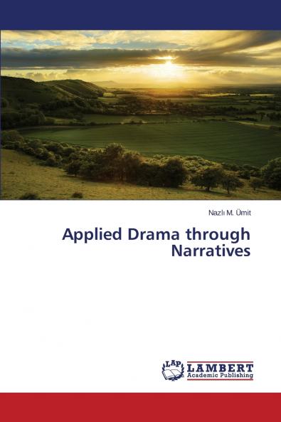 Applied Drama Through Narratives