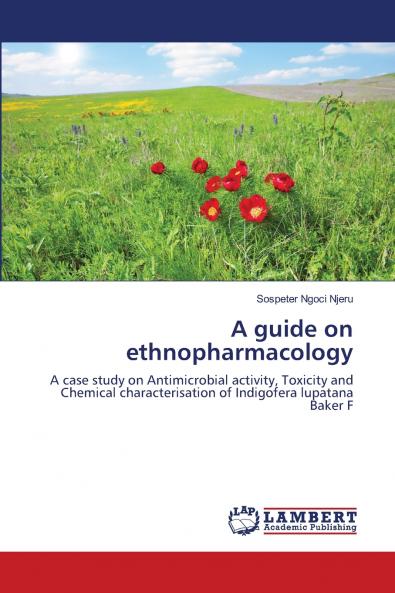 A GUIDE ON ETHNOPHARMACOLOGY