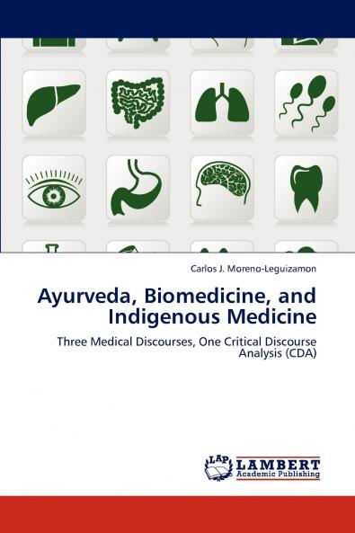 Ayurveda Biomedicine and Indigenous Medicine