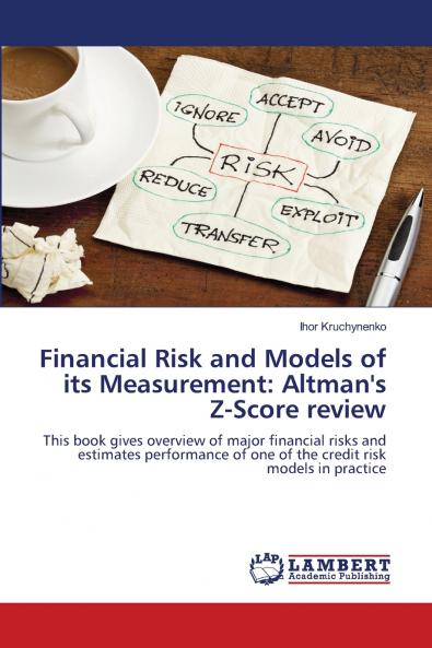 Financial Risk and Models of its Measurement