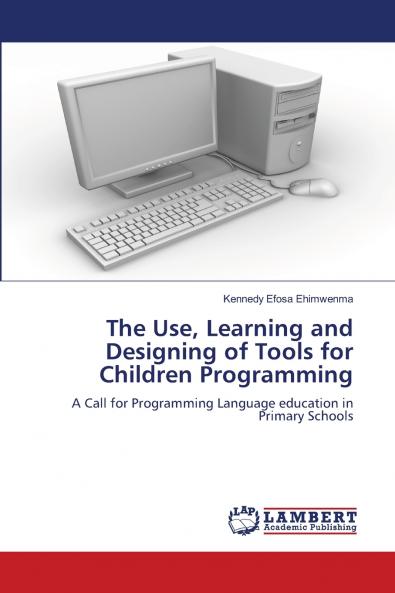 The Use Learning and Designing of Tools for Children Programming