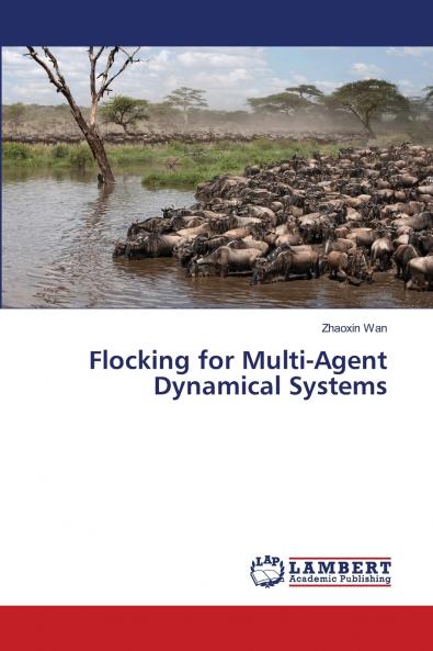 Flocking for Multi-Agent Dynamical Systems