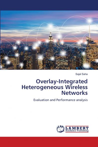 Overlay-Integrated Heterogeneous Wireless Networks