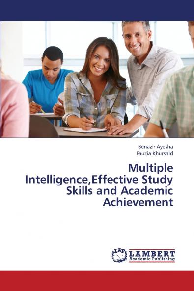 Multiple Intelligence Effective Study Skills and Academic Achievement