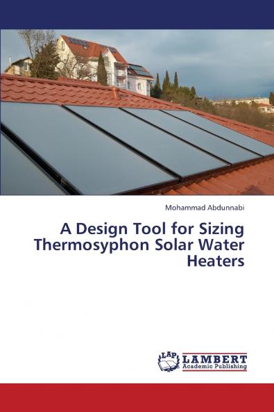 A Design Tool for Sizing Thermosyphon Solar Water Heaters
