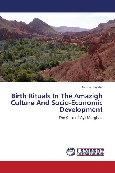 Birth Rituals in the Amazigh Culture and Socio-Economic Development