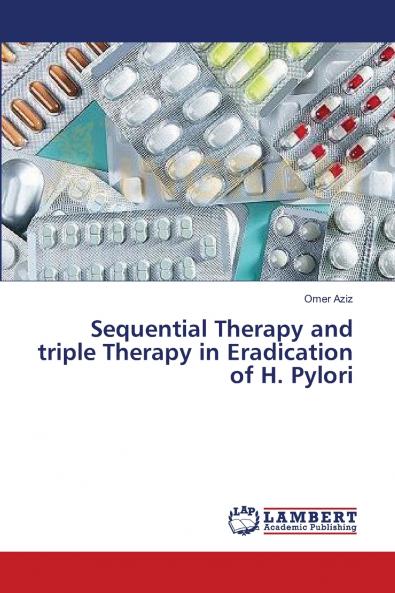 Sequential Therapy and triple Therapy in Eradication of H. Pylori