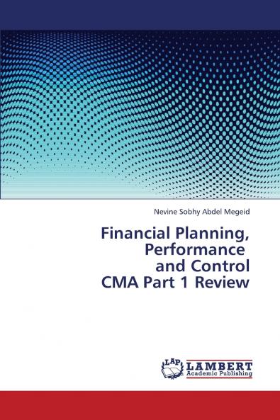 Financial Planning Performance and Control CMA Part 1 Review