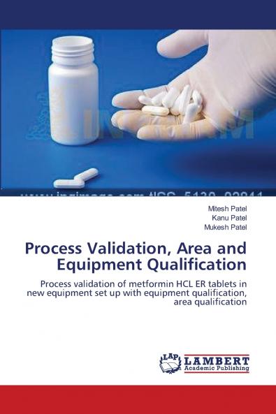 Process Validation Area and Equipment Qualification