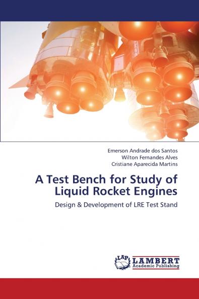 A Test Bench for Study of Liquid Rocket Engines