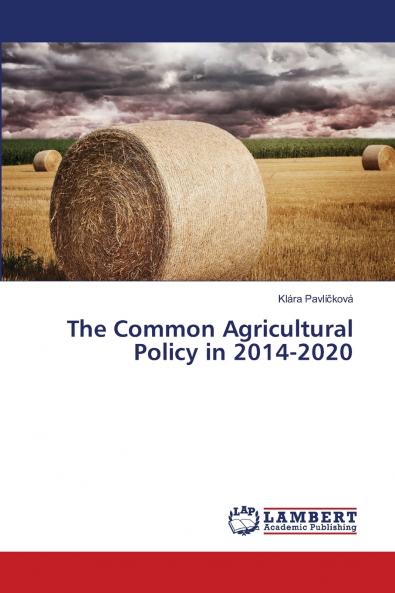 Common Agricultural Policy In 2014-2020 The