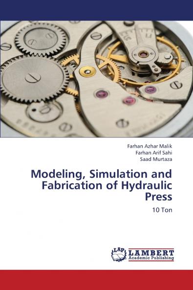 Modeling Simulation and Fabrication of Hydraulic Press