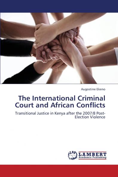 The International Criminal Court and African Conflicts