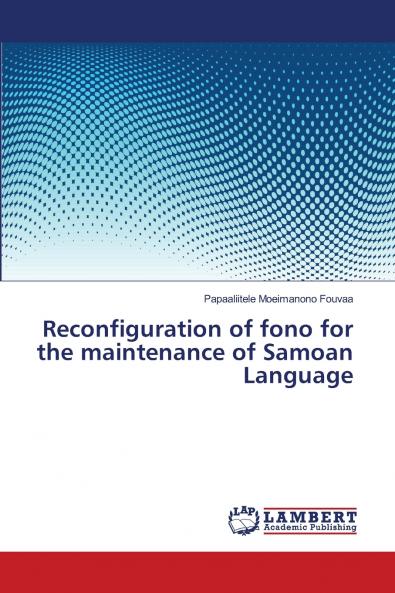 Reconfiguration of fono for the maintenance of Samoan Language