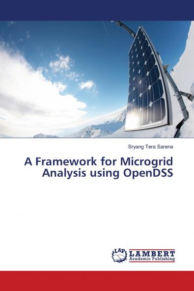 A Framework for Microgrid Analysis using OpenDSS