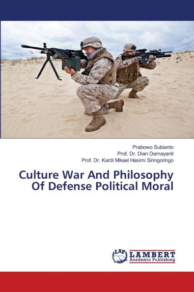 Culture War And Philosophy Of Defense Political Moral