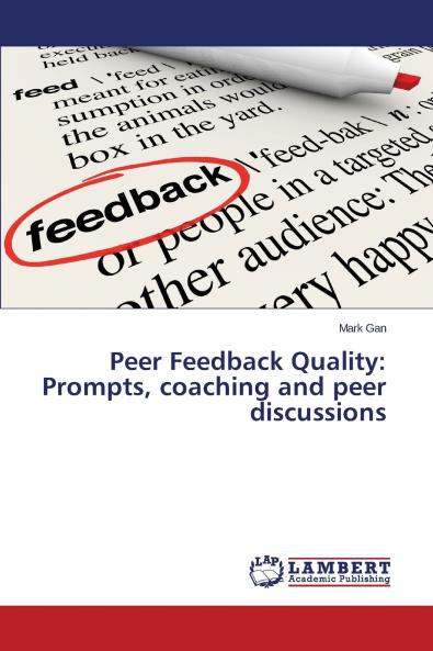 Peer Feedback Quality: Prompts Coaching and Peer Discussions