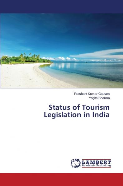 Status of Tourism Legislation in India