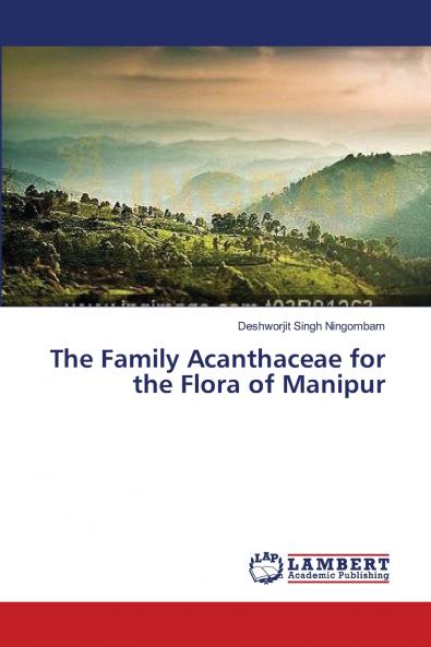 The Family Acanthaceae for the Flora of Manipur