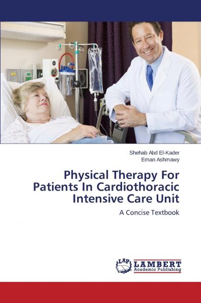 Physical Therapy for Patients in Cardiothoracic Intensive Care Unit