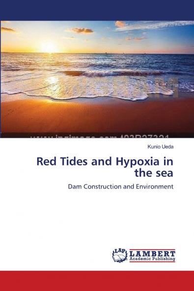 Red Tides and Hypoxia in the sea