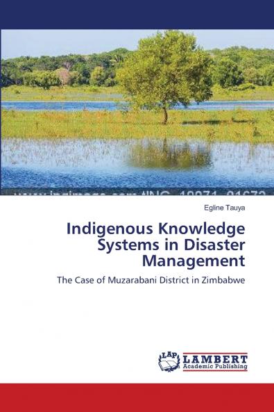 Indigenous Knowledge Systems in Disaster Management