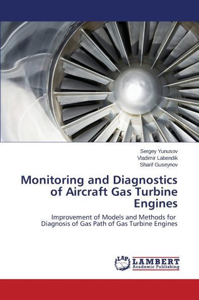 Monitoring and Diagnostics of Aircraft Gas Turbine Engines