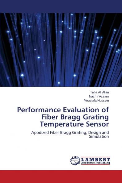 Performance Evaluation of Fiber Bragg Grating Temperature Sensor