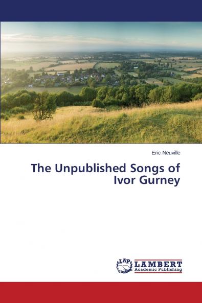 The Unpublished Songs of Ivor Gurney
