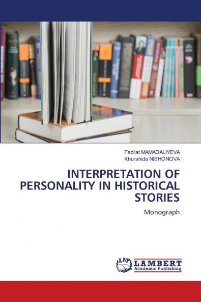 INTERPRETATION OF PERSONALITY IN HISTORICAL STORIES