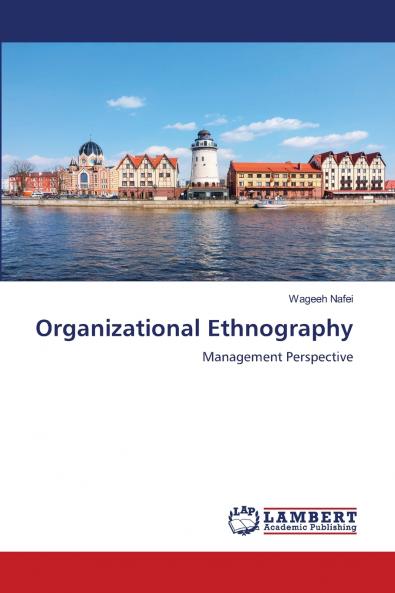 Organizational Ethnography