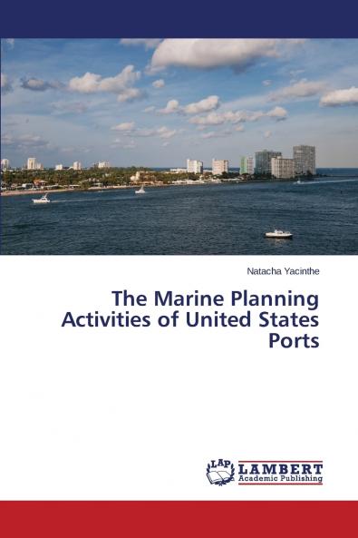 The Marine Planning Activities of United States Ports