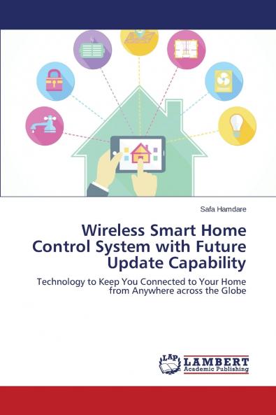 Wireless Smart Home Control System with Future Update Capability