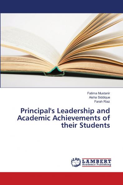 Principal's Leadership and Academic Achievements of their Students