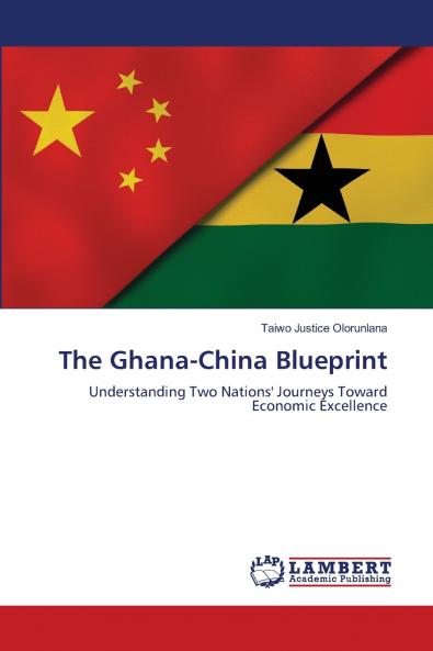 The Ghana-China Blueprint