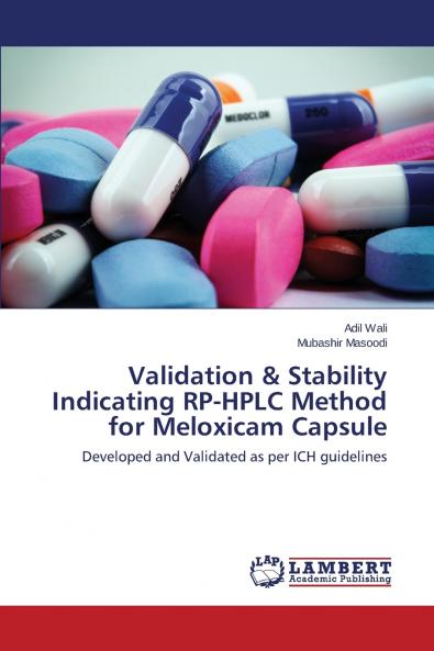 Validation & Stability Indicating RP-HPLC Method for Meloxicam Capsule