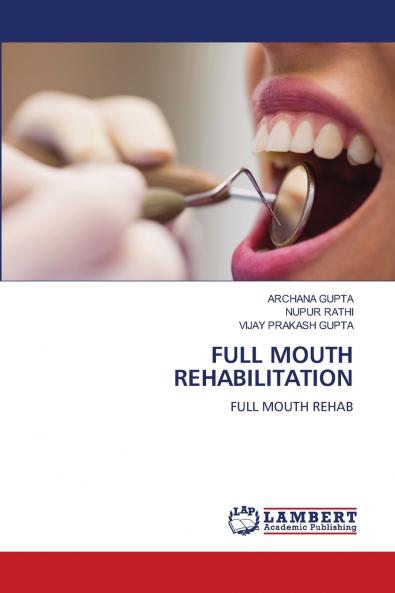 FULL MOUTH REHABILITATION