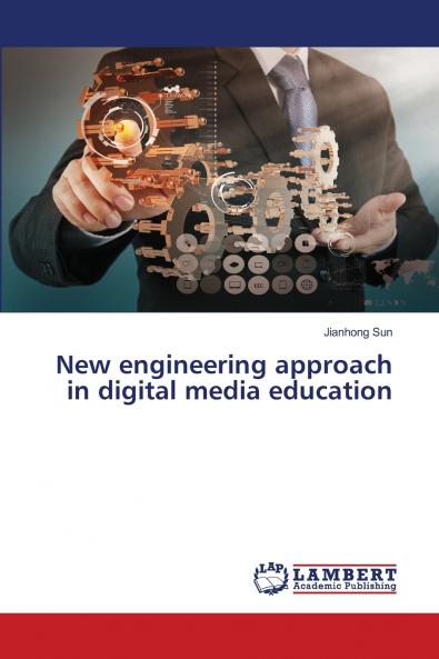 New engineering approach in digital media education